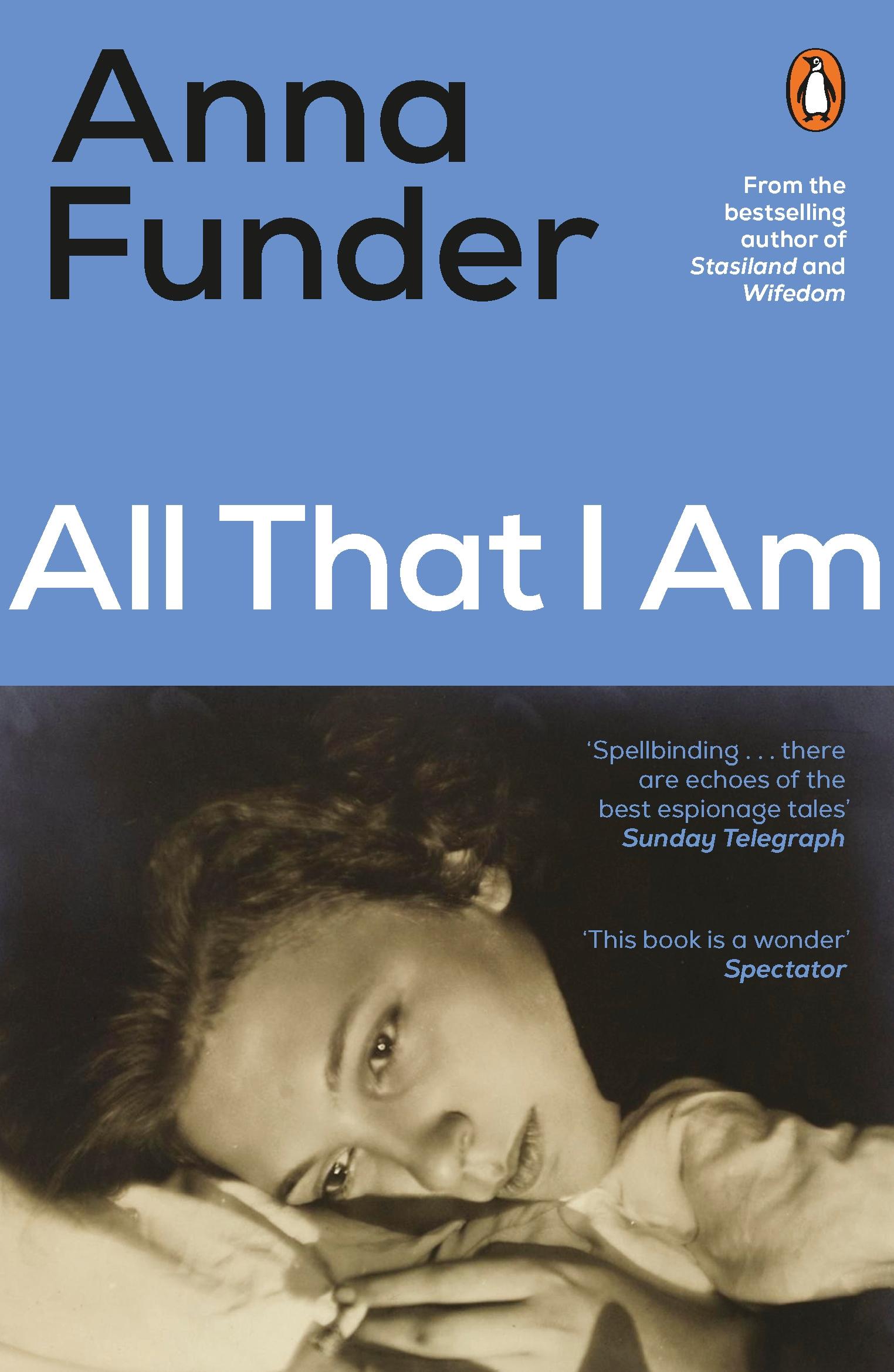 Cover: 9780670920426 | All That I Am | Anna Funder | Taschenbuch | 370 S. | Englisch | 2012