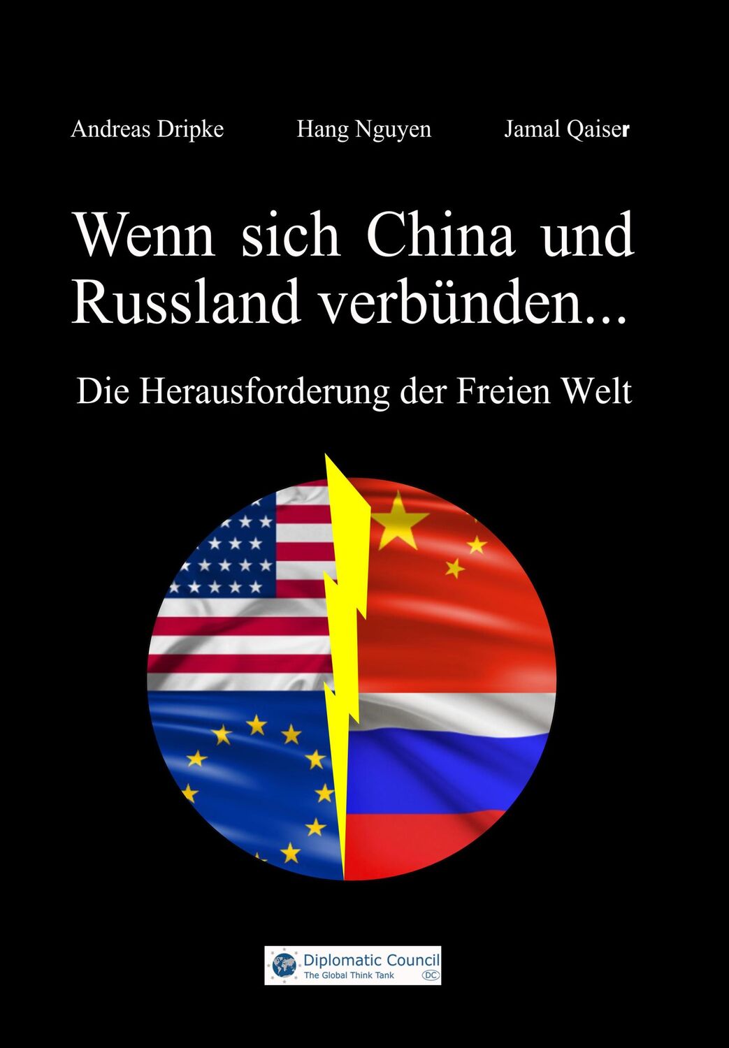 Cover: 9783986740160 | Wenn sich China und Russland verbünden... | Andreas Dripke (u. a.)