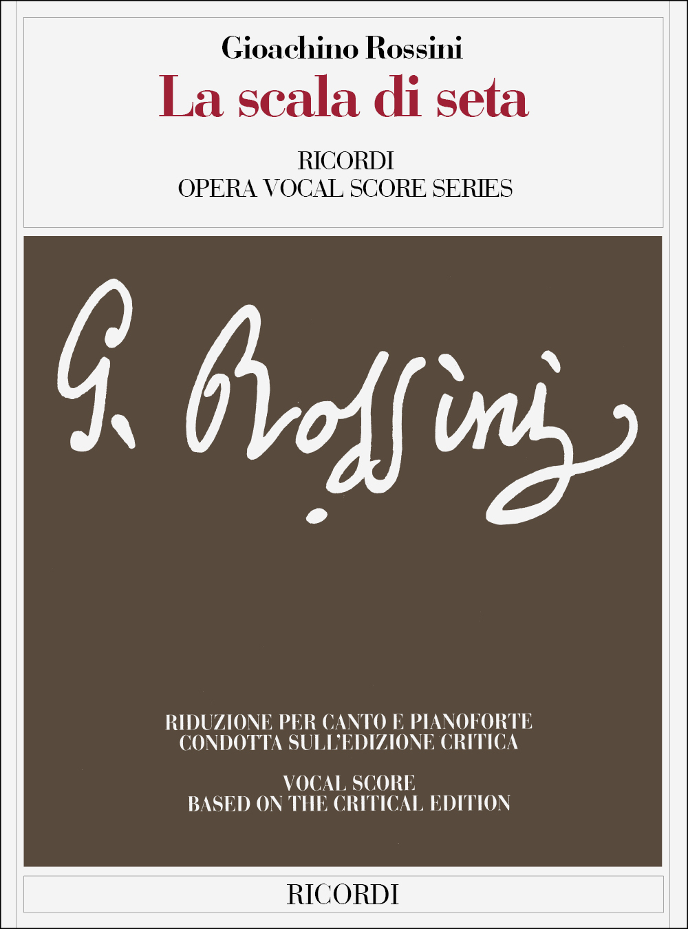 Cover: 9790041345550 | La scala di seta | Gioachino Rossini | Klavierauszug | 2003 | Ricordi