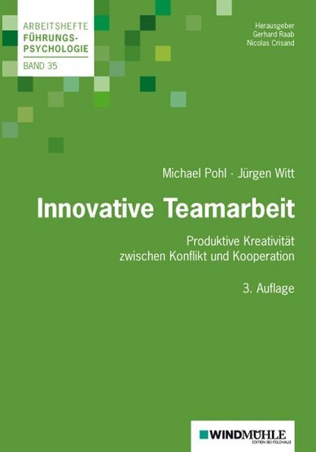 Cover: 9783864510540 | Innovative Teamarbeit | Michael Pohl (u. a.) | Taschenbuch | 2019
