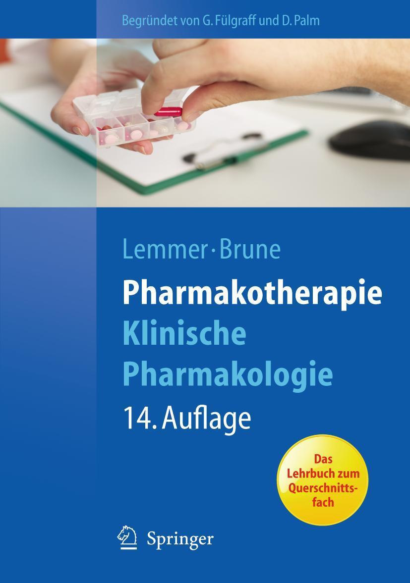 Cover: 9783642105401 | Pharmakotherapie | Klinische Pharmakologie | Björn Lemmer (u. a.)