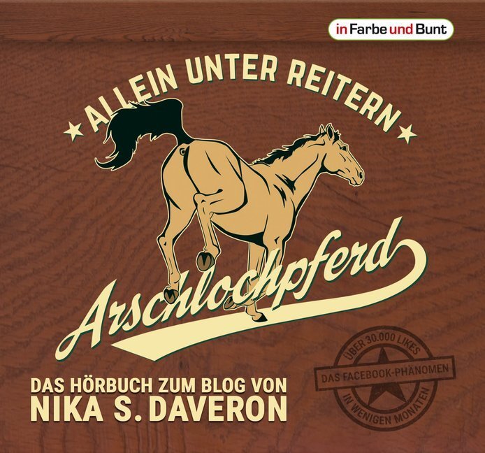 Cover: 9783959360364 | Arschlochpferd - Allein unter Reitern, MP3-CD | Nika S. Daveron | CD