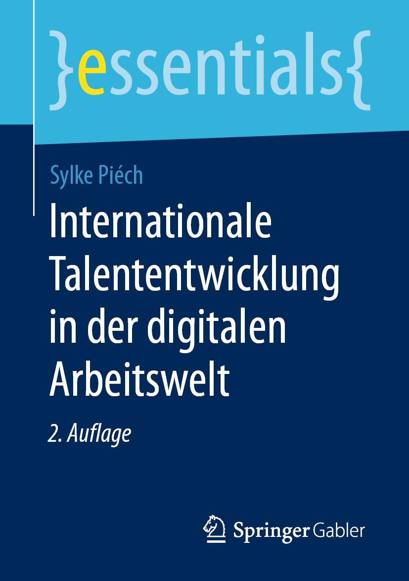 Cover: 9783658288914 | Internationale Talententwicklung in der digitalen Arbeitswelt | Piéch