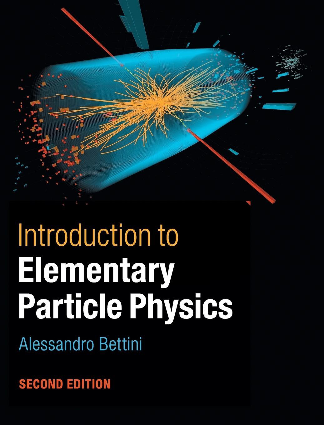 Cover: 9781107050402 | Introduction to Elementary Particle Physics | Alessandro Bettini