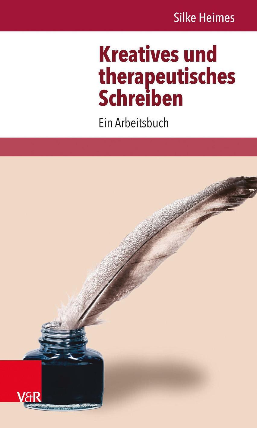 Cover: 9783525404690 | Kreatives und therapeutisches Schreiben | Ein Arbeitsbuch | Heimes