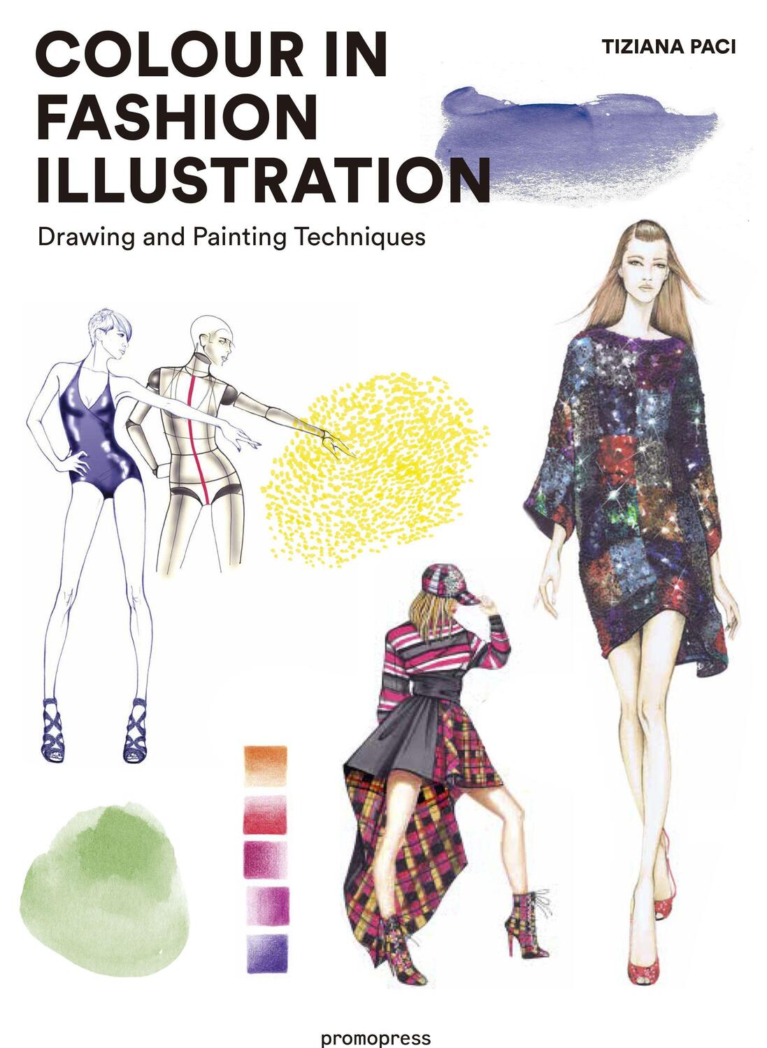Cover: 9788416851591 | Colour in Fashion Illustration: Drawing and Painting Techniques | Paci