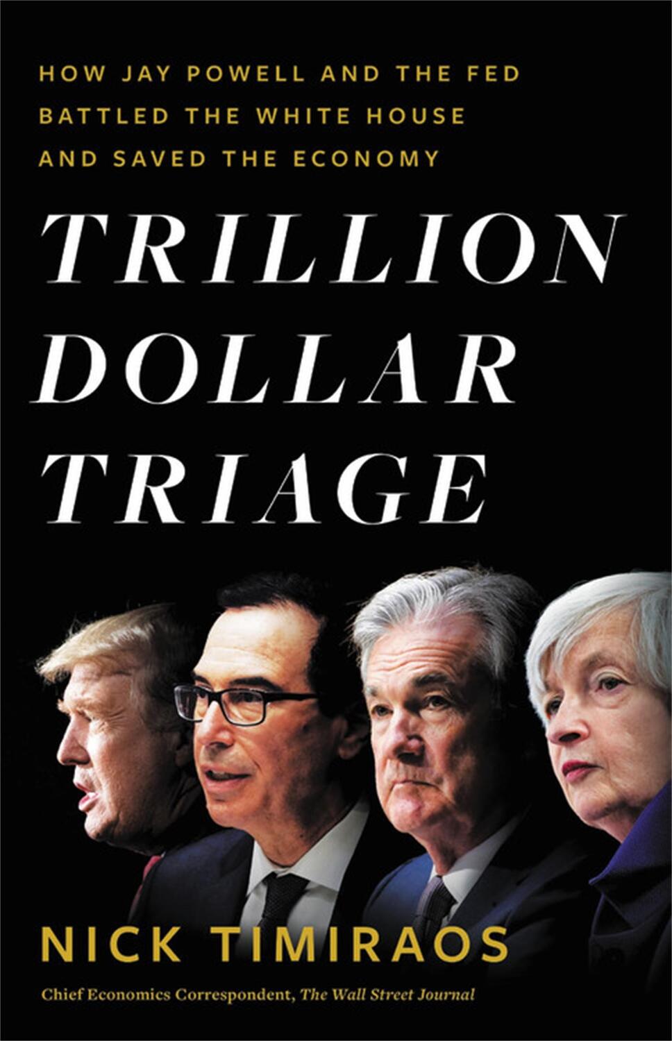 Cover: 9780316272810 | Trillion Dollar Triage | Nick Timiraos | Buch | Gebunden | Englisch