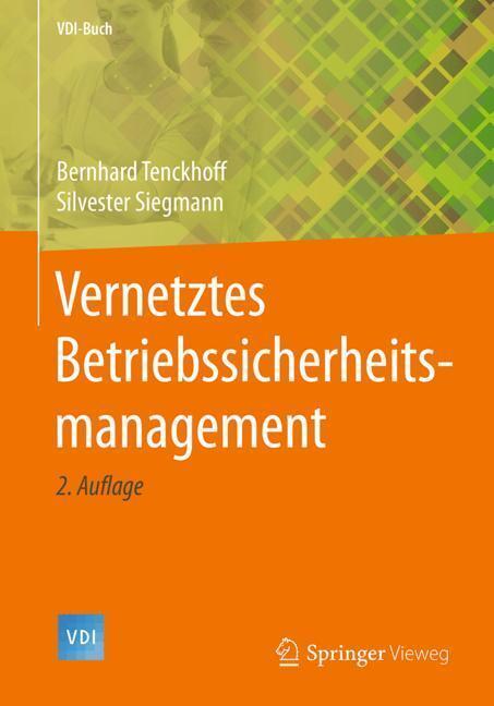 Cover: 9783662484401 | Vernetztes Betriebssicherheitsmanagement | Silvester Siegmann (u. a.)