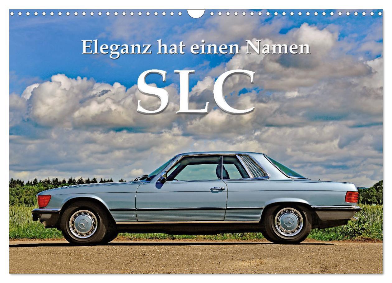 Cover: 9783435109289 | SLC Eleganz hat einen Namen (Wandkalender 2025 DIN A3 quer),...