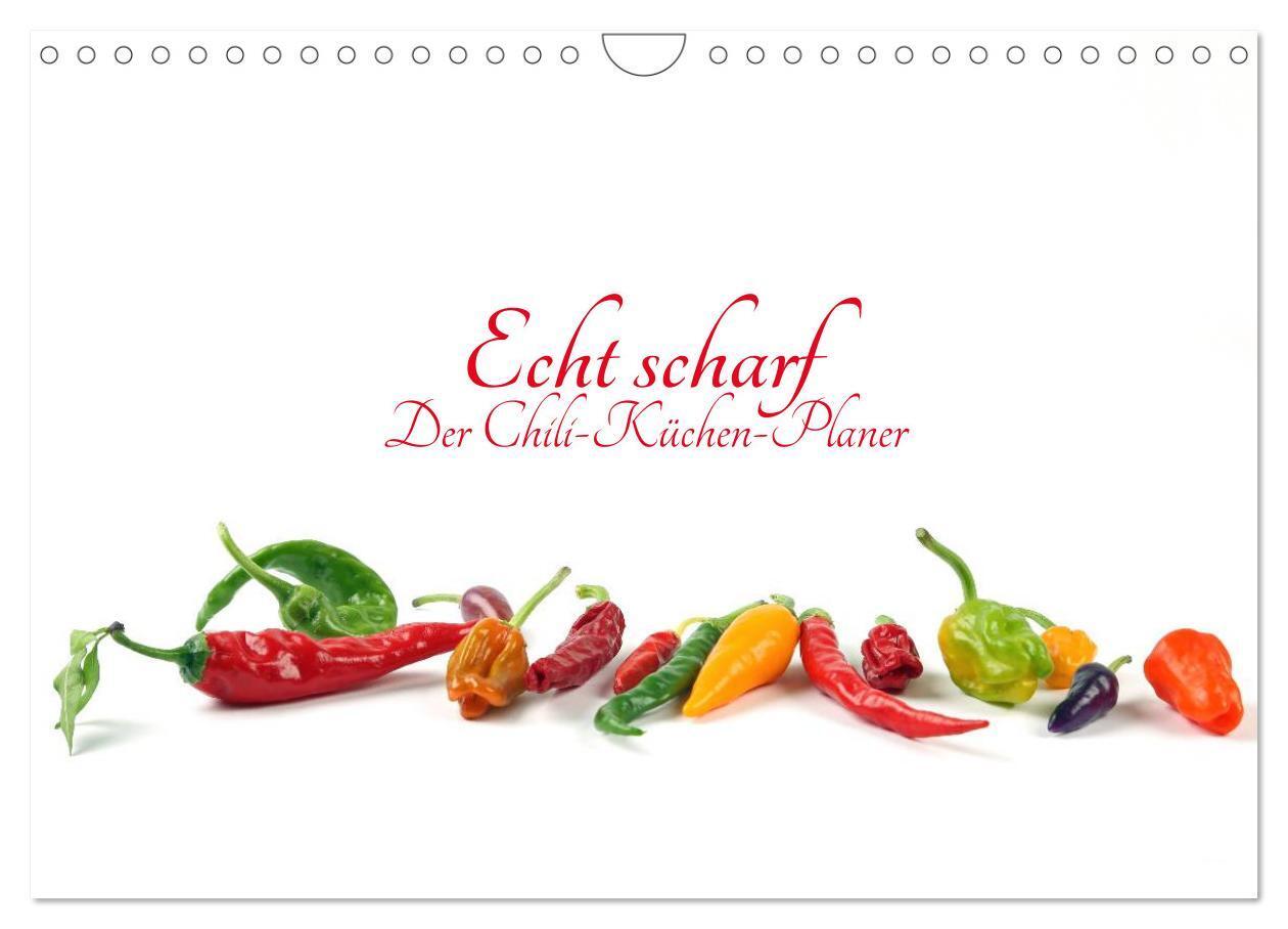 Cover: 9783435560189 | Echt scharf - Der Chili-Küchen-Planer (Wandkalender 2025 DIN A4...