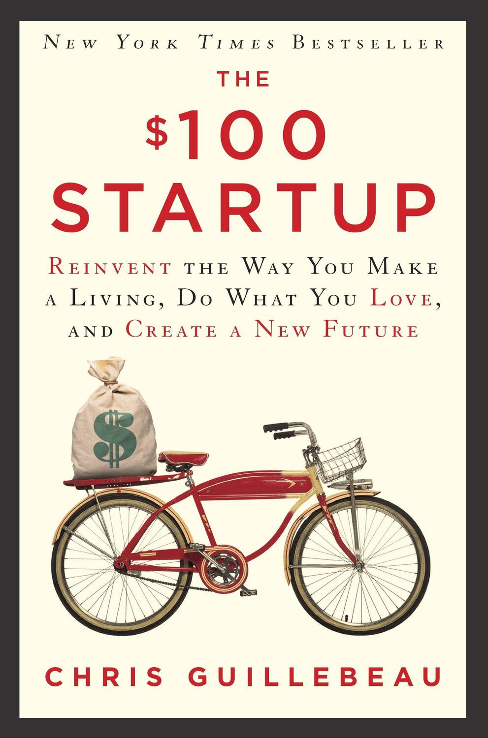 Cover: 9780451496645 | The $100 Startup | Chris Guillebeau | Taschenbuch | 285 S. | Englisch