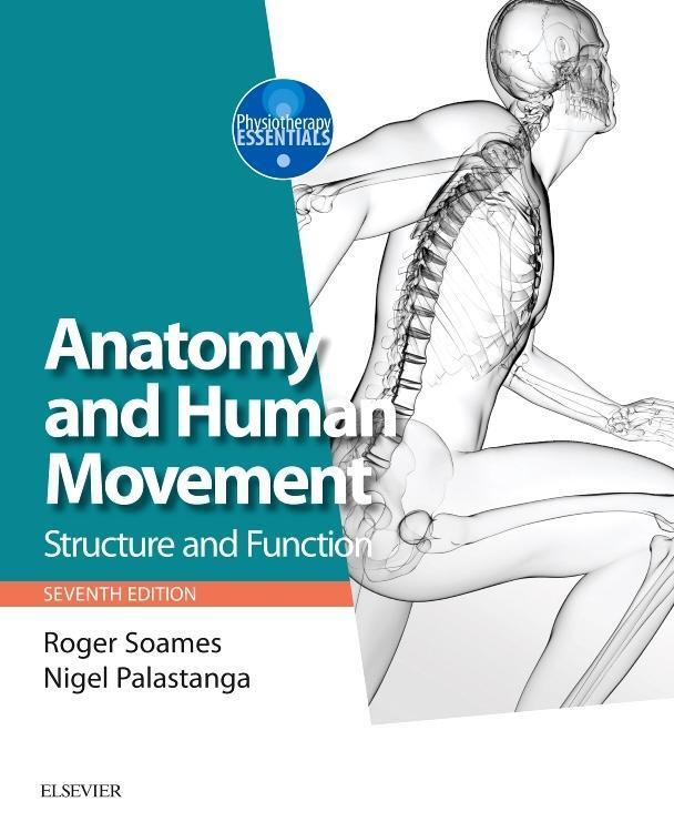 Cover: 9780702072260 | Anatomy and Human Movement | Structure and function | Taschenbuch