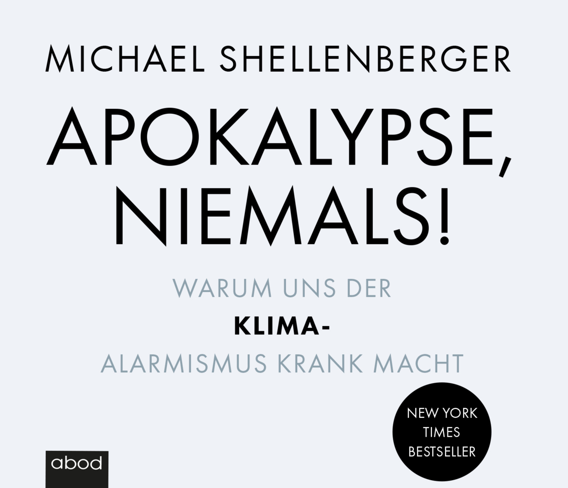 Cover: 9783954718580 | Apokalypse - niemals!, Audio-CD, MP3 | Michael Shellenberger | CD