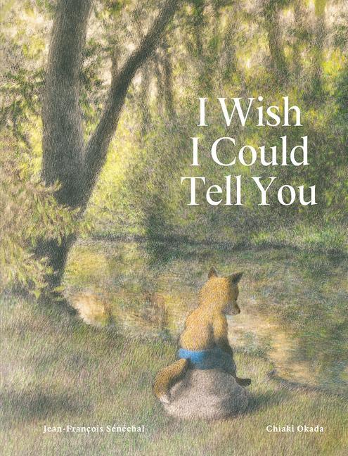 Cover: 9781990252242 | I Wish I Could Tell You | Jean-Francois Senechal | Buch | 2023