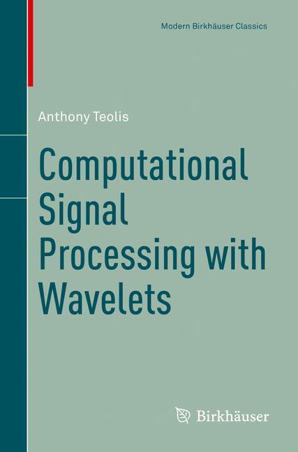 Cover: 9783319657462 | Computational Signal Processing with Wavelets | Anthony Teolis | Buch