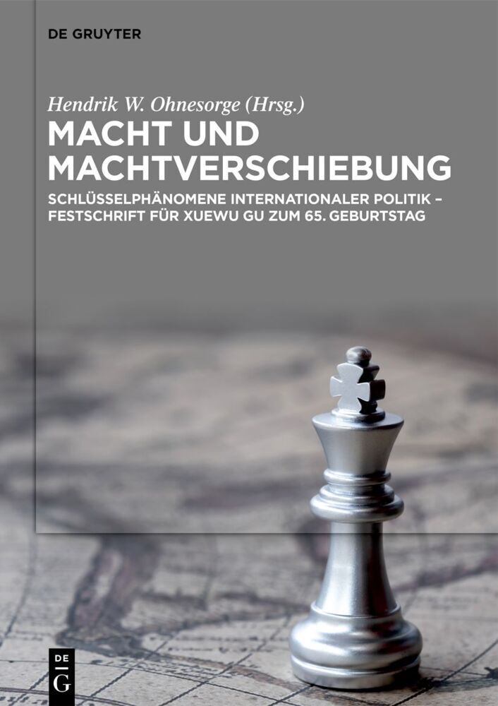 Cover: 9783110794953 | Macht und Machtverschiebung | Hendrik W. Ohnesorge | Buch | XVII