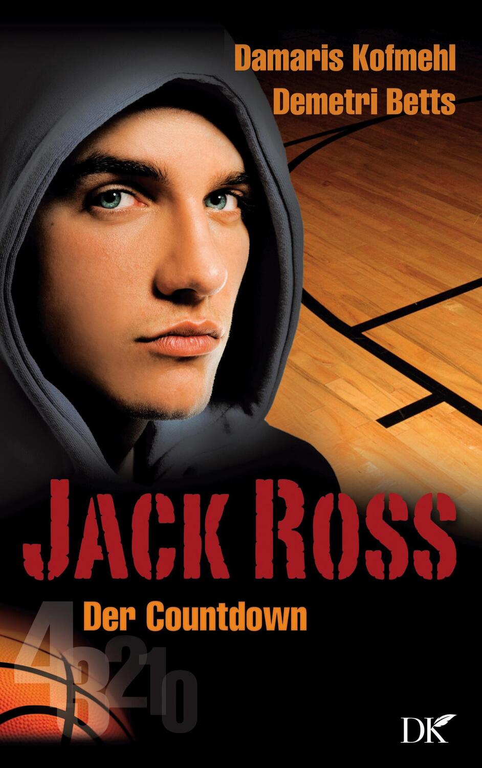 Cover: 9783755753452 | Jack Ross | Der Countdown | Damaris Kofmehl (u. a.) | Taschenbuch