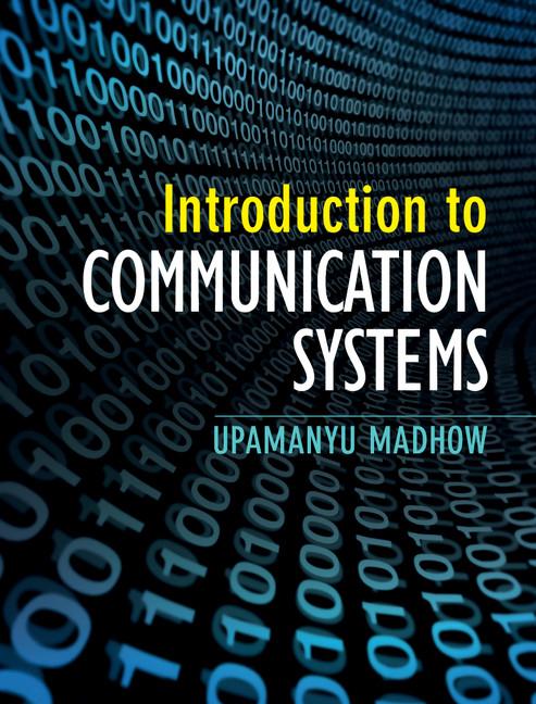 Cover: 9781107022775 | Introduction to Communication Systems | Upamanyu Madhow | Buch | 2015