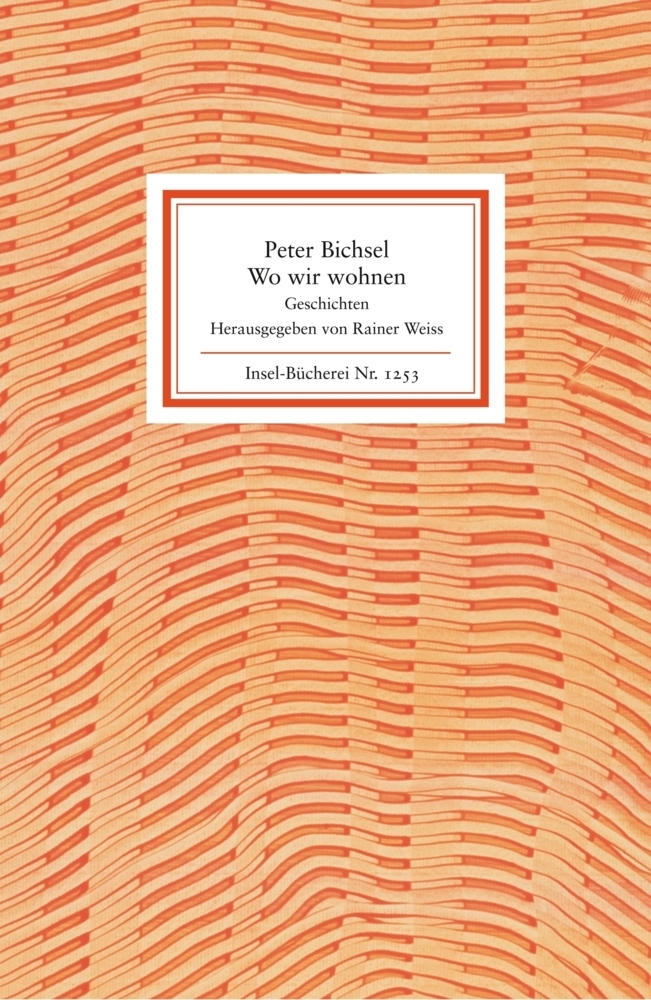 Cover: 9783458192534 | Wo wir wohnen | Geschichten | Peter Bichsel | Buch | Insel Verlag