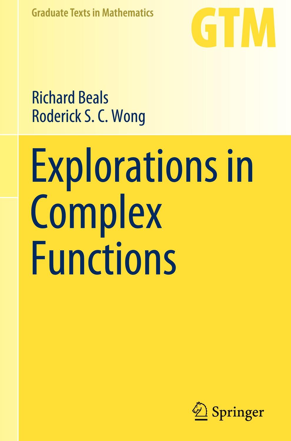 Cover: 9783030545321 | Explorations in Complex Functions | Roderick S. C. Wong (u. a.) | Buch