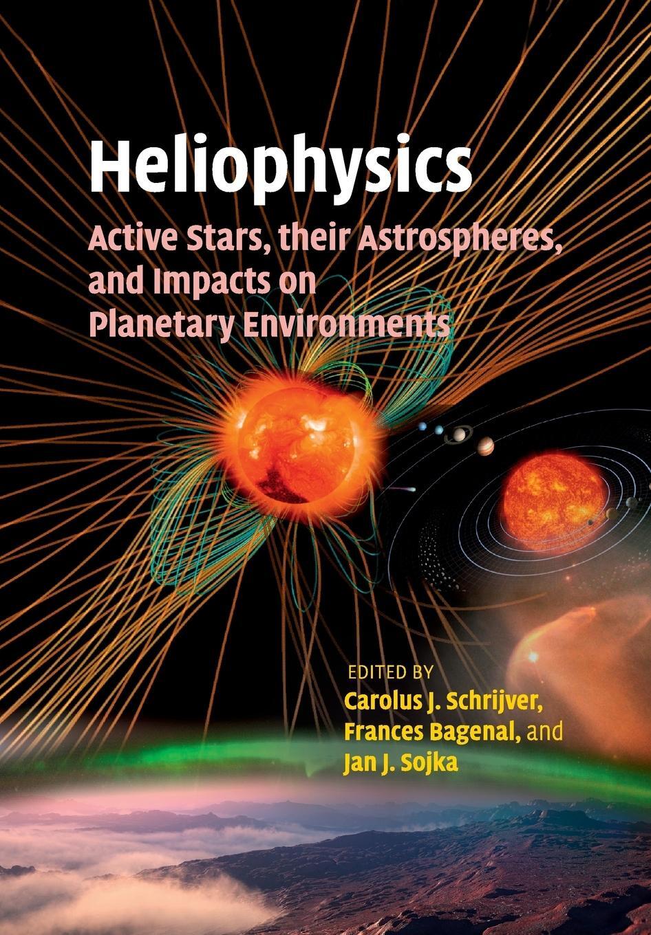 Cover: 9781107462397 | Heliophysics | Jan Sojka | Taschenbuch | Paperback | Englisch | 2017