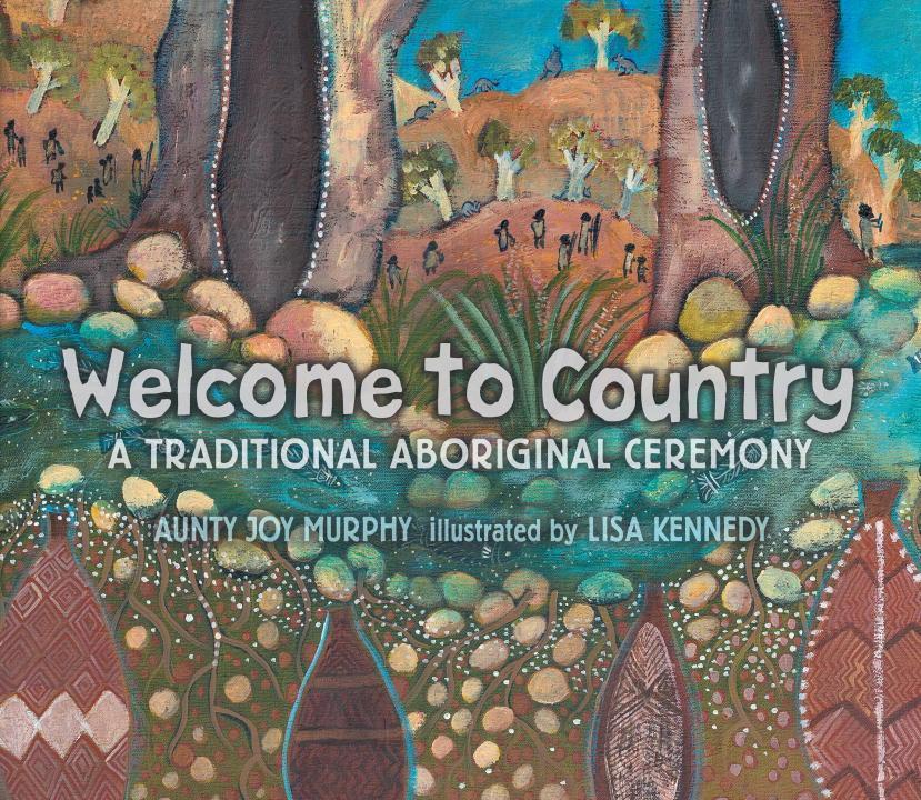 Cover: 9780763694999 | Welcome to Country: A Traditional Aboriginal Ceremony | Murphy | Buch