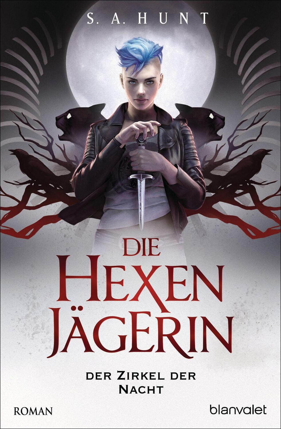 Cover: 9783734162909 | Die Hexenjägerin - Der Zirkel der Nacht | Roman | S.A. Hunt | Buch