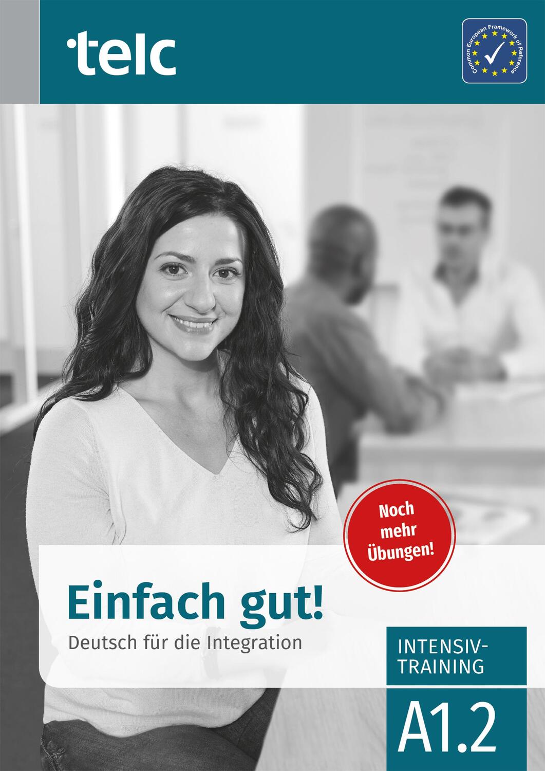 Cover: 9783946447276 | Einfach gut. Deutsch für die Integration A1.2 Intensivtraining | Buch