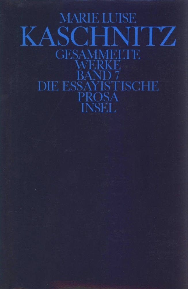 Cover: 9783458140979 | Die essayistische Prosa | Marie L. Kaschnitz | Buch | Dünndruck