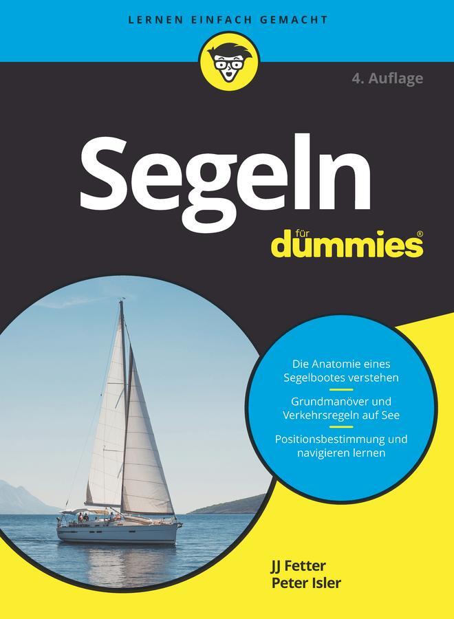 Cover: 9783527719655 | Segeln für Dummies | Peter Isler (u. a.) | Taschenbuch | für Dummies
