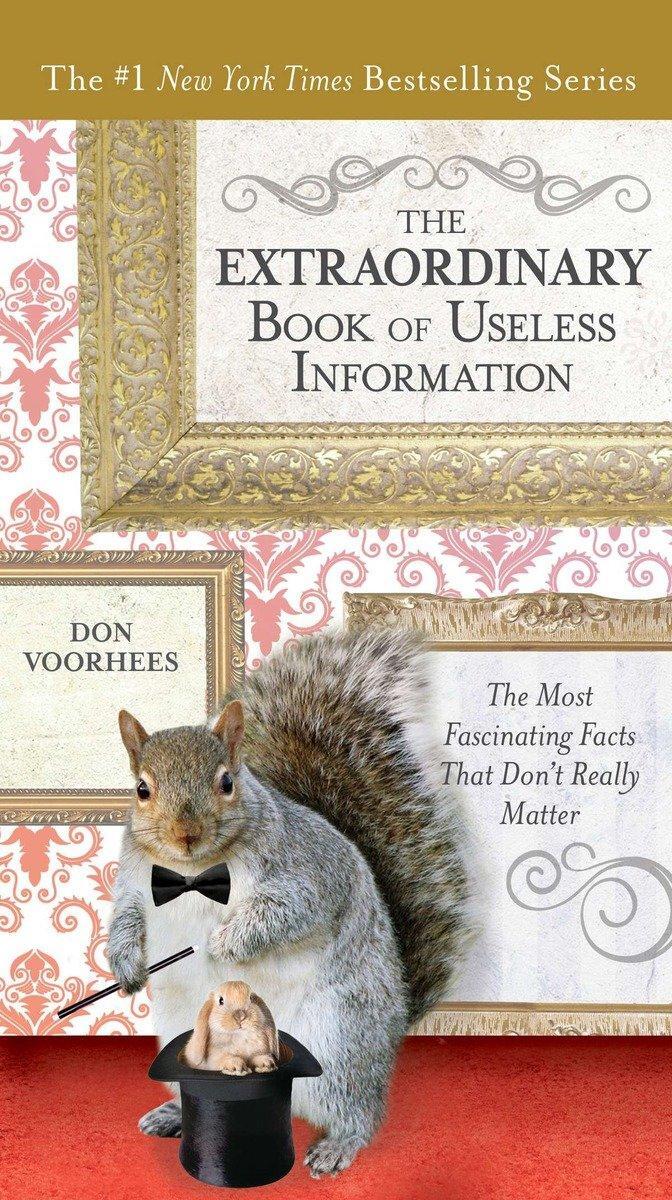 Cover: 9780399165177 | The Extraordinary Book of Useless Information: The Most Fascinating...