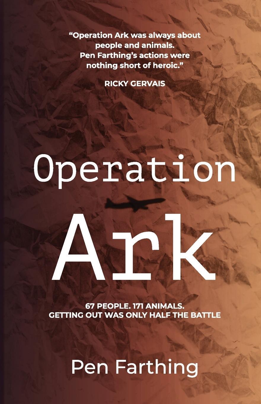 Cover: 9781910461709 | Operation Ark | Pen Farthing | Taschenbuch | Paperback | Englisch