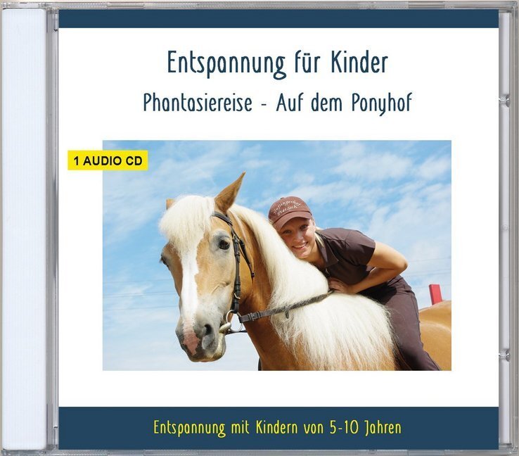 Cover: 4280000149749 | Entspannung für Kinder Phantasiereise - Auf dem Ponyhof, Audio-CD | CD