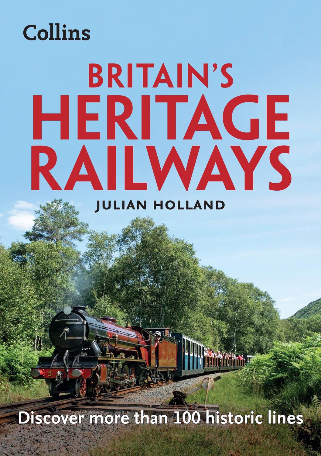 Cover: 9780008467982 | Britain's Heritage Railways | Discover More Than 100 Historic Lines