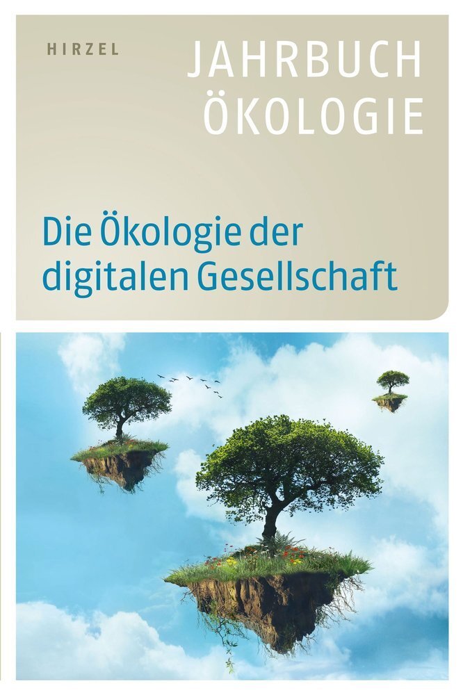 Cover: 9783777628325 | Die Ökologie der digitalen Gesellschaft | Jahrbuch Ökologie 2019/2020