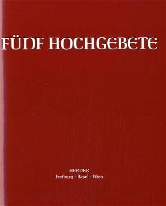 Cover: 9783451174254 | Fünf Hochgebete. Studienausgabe | Broschüre | Geheftet | 63 S. | 1997