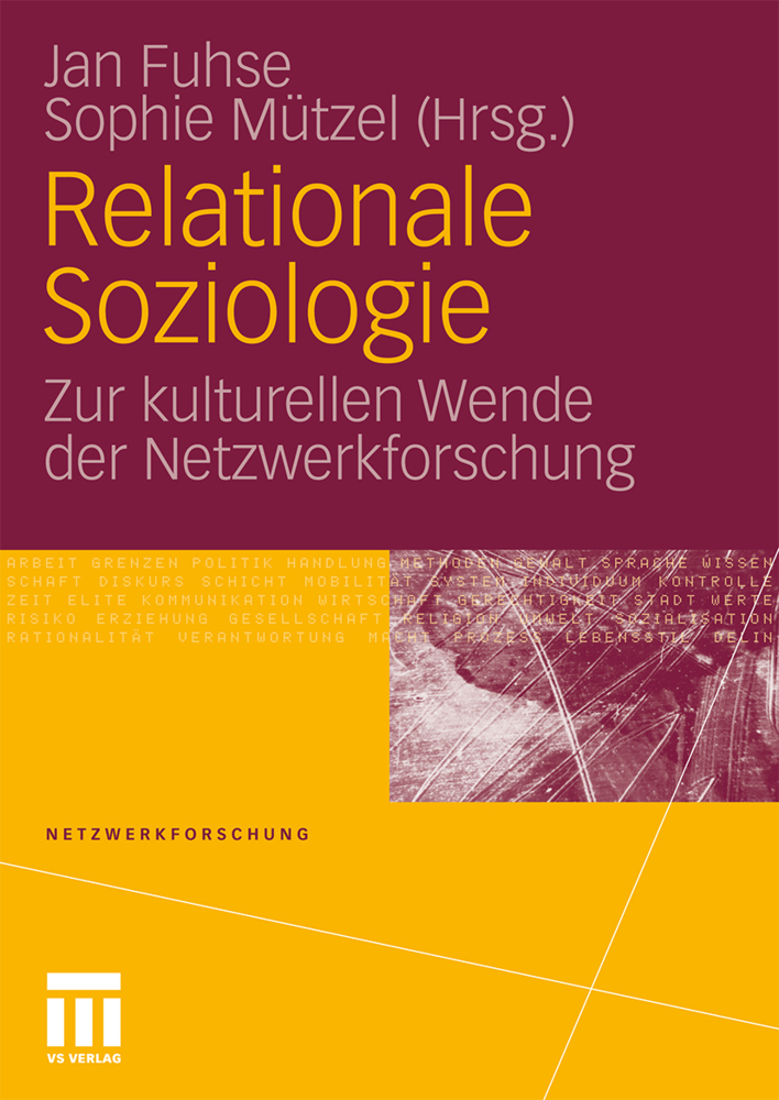 Cover: 9783531167725 | Relationale Soziologie | Zur kulturellen Wende der Netzwerkforschung
