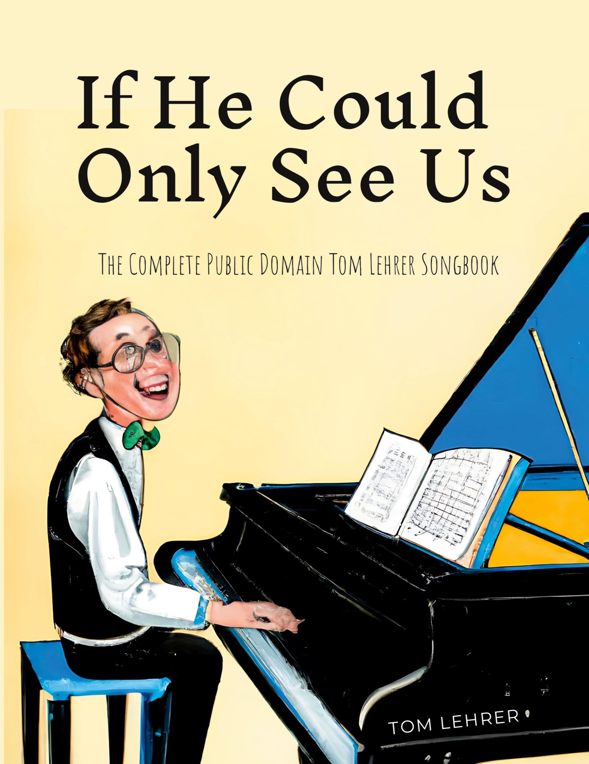 Cover: 9781387360758 | If He Could Only See Us | Tom Lehrer | Taschenbuch | Englisch | 2022