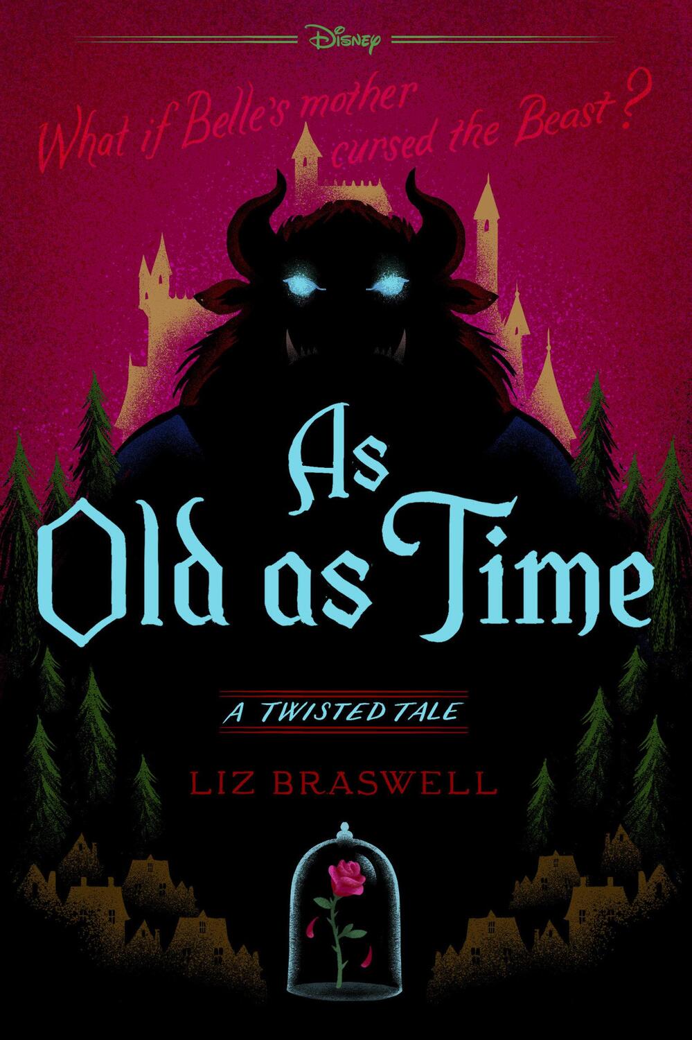Cover: 9781484707319 | As Old as Time | A Twisted Tale | Liz Braswell | Taschenbuch | 2018