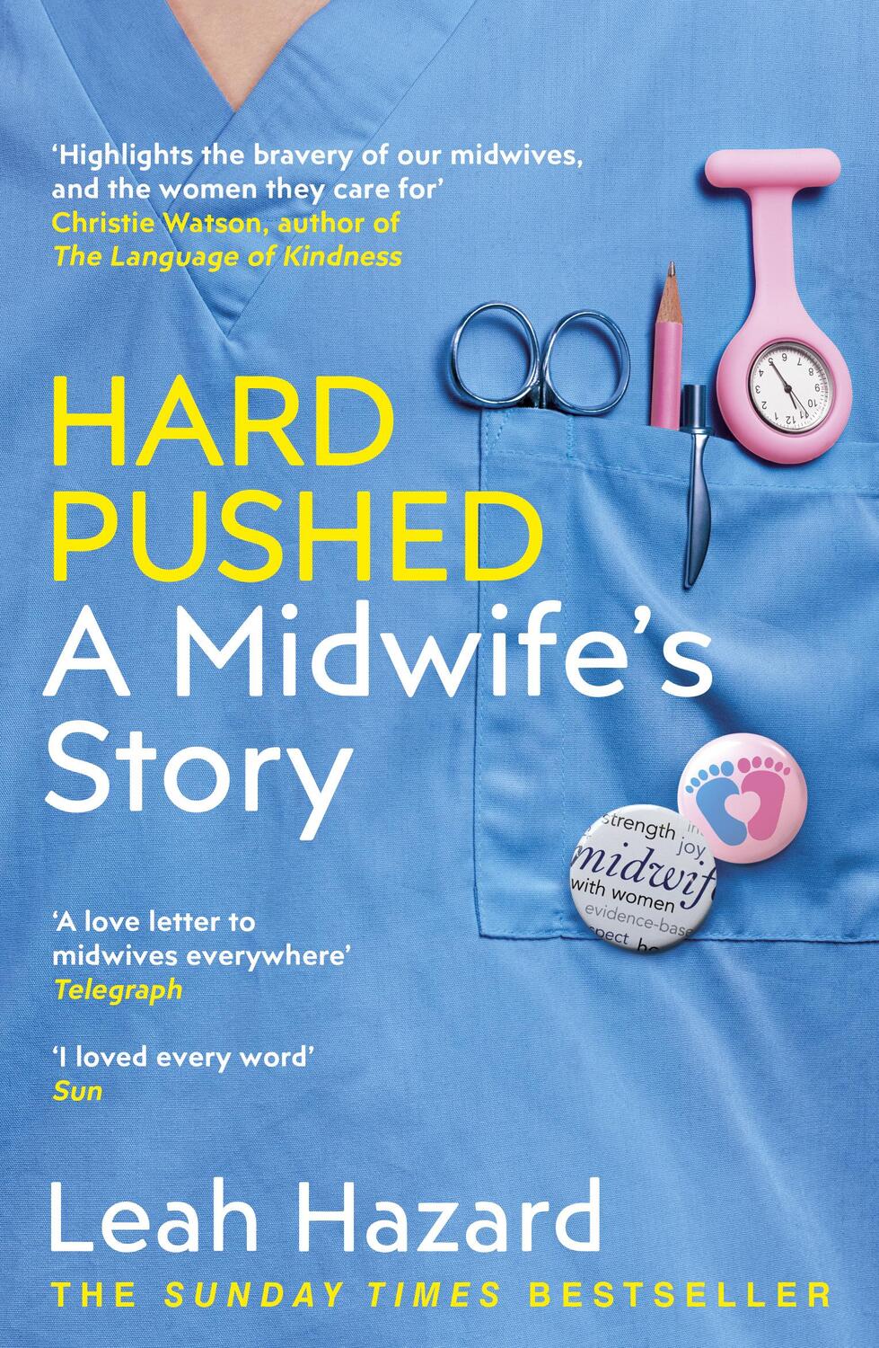 Cover: 9781787464216 | Hard Pushed | A Midwife's Story | Leah Hazard | Taschenbuch | Englisch