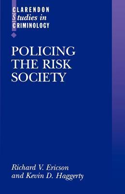 Cover: 9780198265771 | Policing the Risk Society | Ericson (u. a.) | Taschenbuch | Englisch
