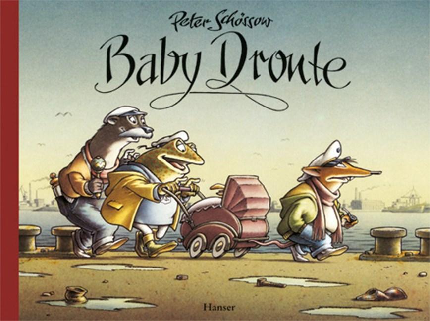 Cover: 9783446209800 | Baby Dronte | Peter Schössow | Buch | Deutsch | 2008 | Hanser, Carl