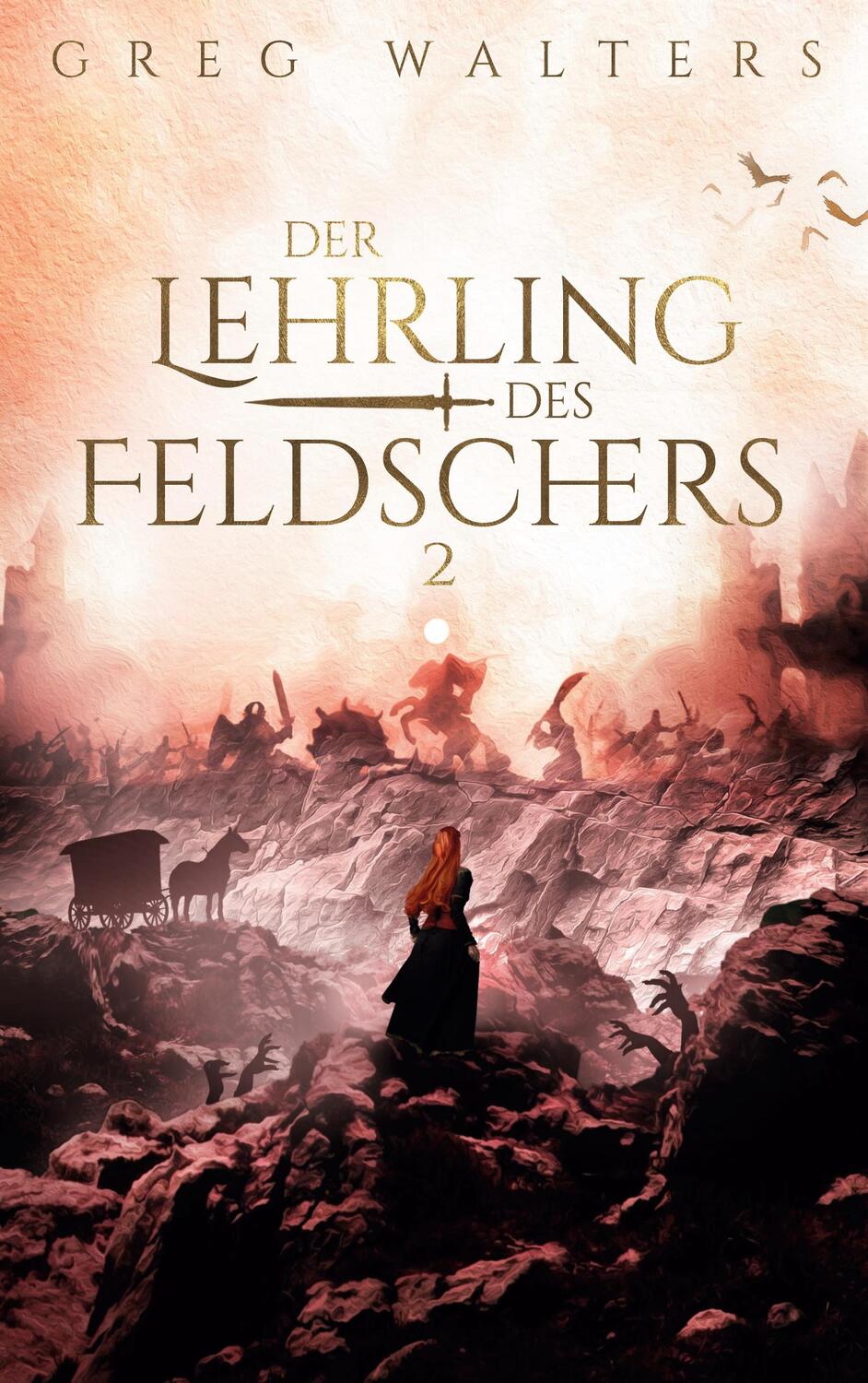 Cover: 9783753443270 | Der Lehrling des Feldschers II | Greg Walters | Buch | 352 S. | 2021