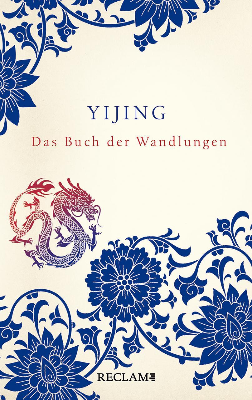Cover: 9783150112939 | Yijing. Das Buch der Wandlungen in ursprünglicher Form | Buch | 2021