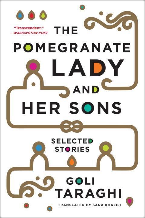 Cover: 9780393350234 | The Pomegranate Lady and Her Sons: Selected Stories | Goli Taraghi