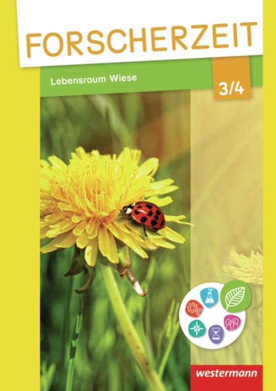 Cover: 9783141002997 | Forscherzeit 3 / 4. Schülerheft. Lebensraum Wiese | Broschüre | 2013