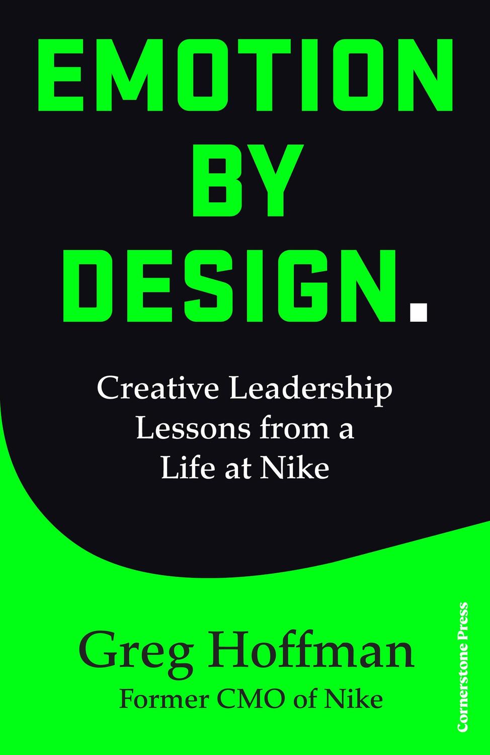 Cover: 9781847943552 | Emotion by Design | Creative Leadership Lessons from a Life at Nike