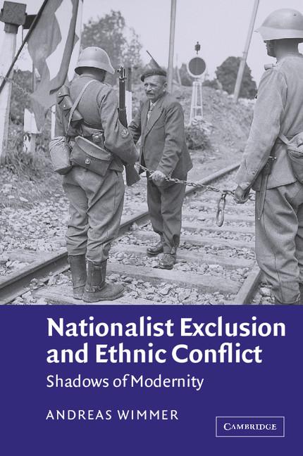 Cover: 9780521011853 | Nationalist Exclusion and Ethnic Conflict | Shadows of Modernity