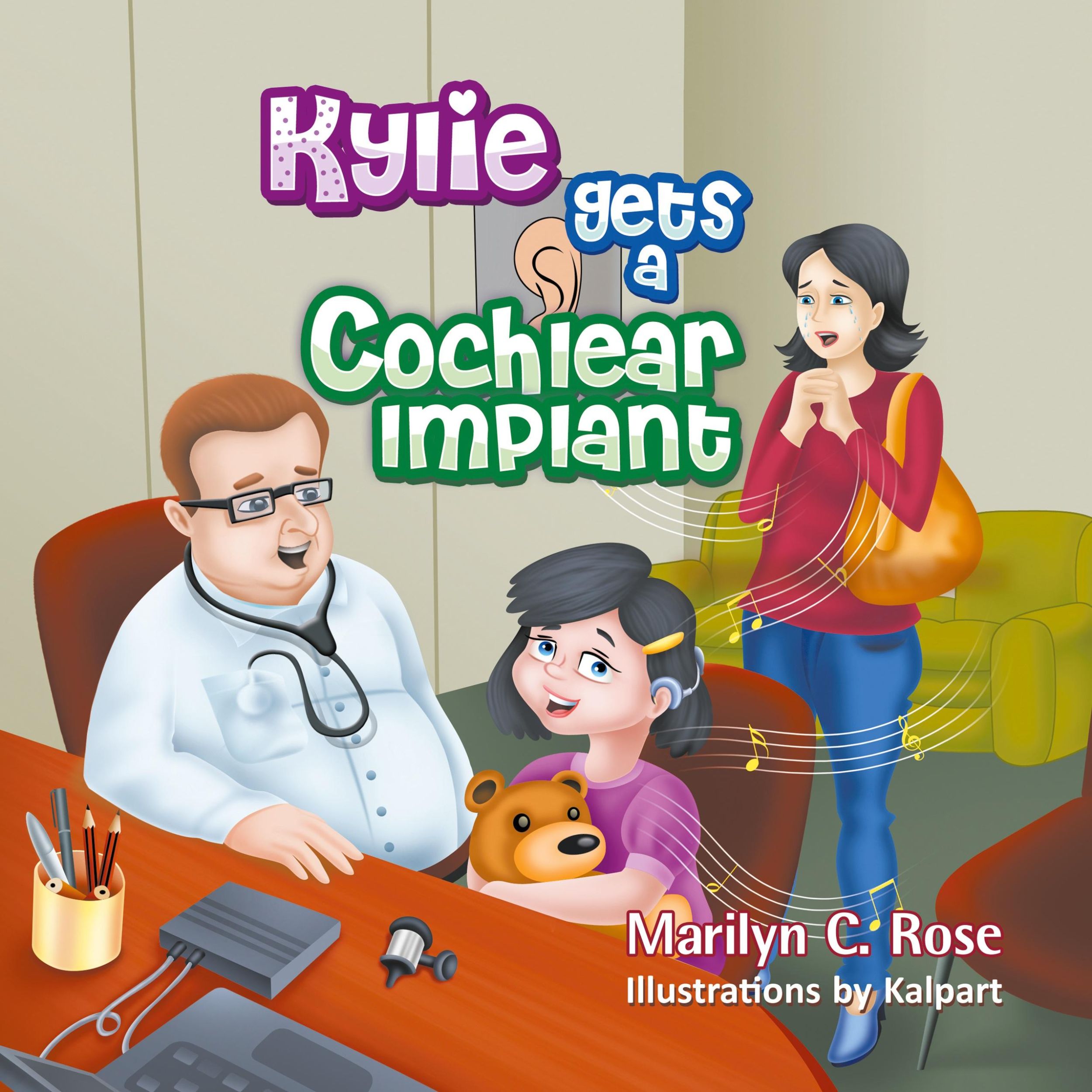 Cover: 9781625161703 | Kylie Gets a Cochlear Implant | Marilyn C. Rose | Taschenbuch | 2013