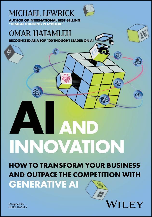 Cover: 9781394254972 | AI and Innovation | Michael Lewrick (u. a.) | Taschenbuch | Englisch